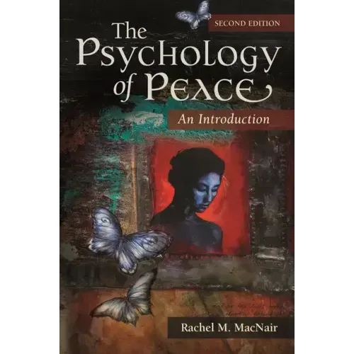 The Psychology of Peace: An Introduction