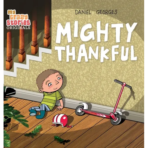 Mighty Thankful: Teaching Kids Gratitude, Kindness, and Empathy Through a Multicultural Story (Ages 4-8)