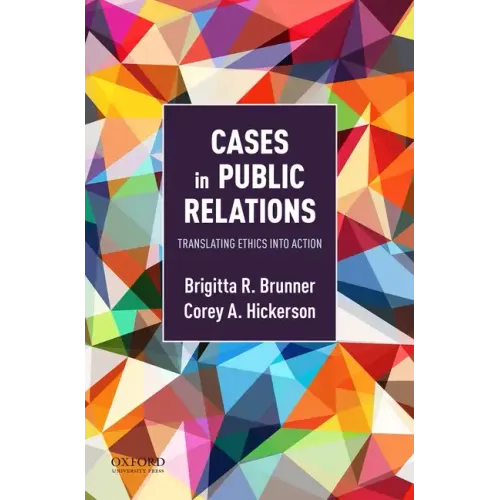 Cases in Public Relations: Translating Ethics Into Action