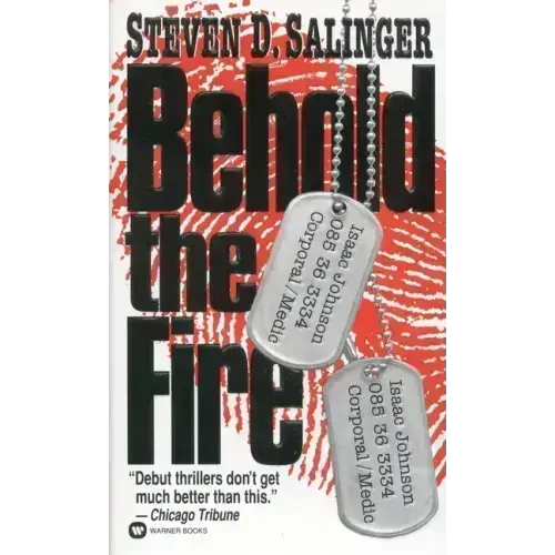 Behold the Fire