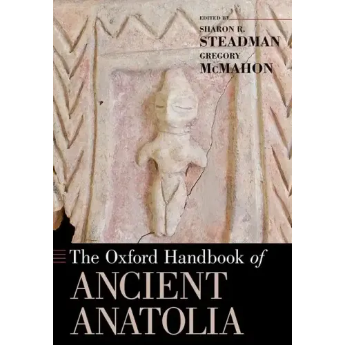 Oxford Handbook of Ancient Anatolia