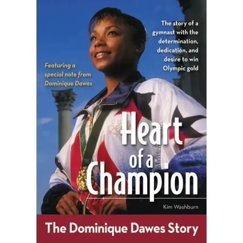 Heart of a Champion: The Dominique Dawes Story