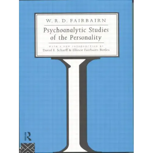 Psychoanalytic Studies of the Personality