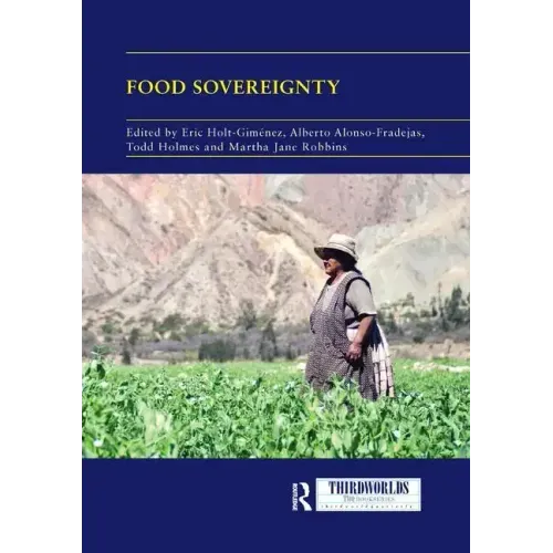 Food Sovereignty: Convergence and Contradictions, Condition and Challenges