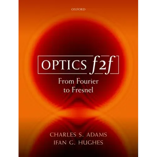 Optics F2f: From Fourier to Fresnel