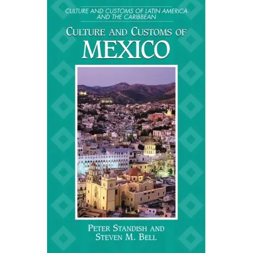 Culture and Customs of Mexico