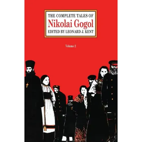 The Complete Tales of Nikolai Gogol, Volume 2