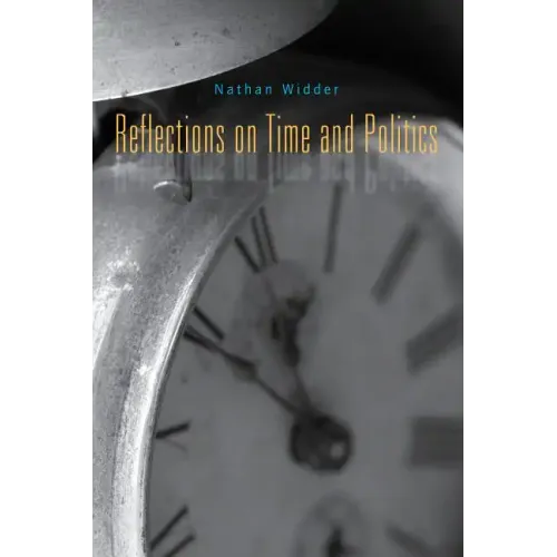 Reflections on Time and Politics