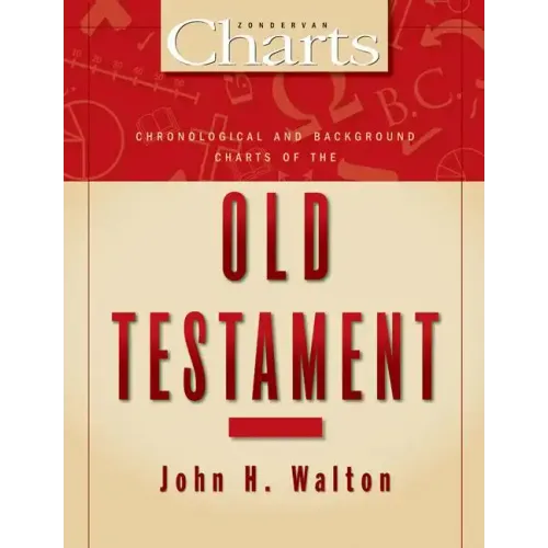 Chronological and Background Charts of the Old Testament