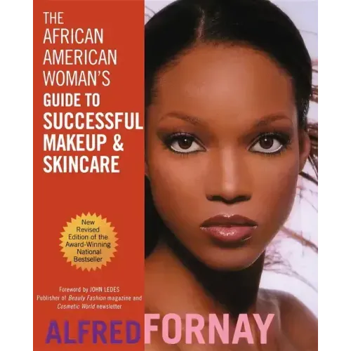 The African American Woman's Guide to Successful Makeup and Skincare
