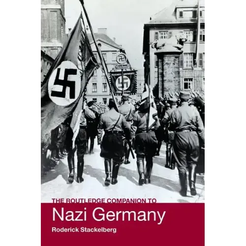 The Routledge Companion to Nazi Germany - Paperback