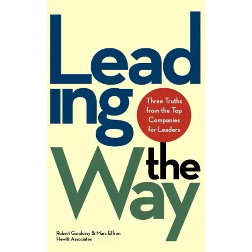 Leading the Way: Three Truths from the Top Companies for Leaders