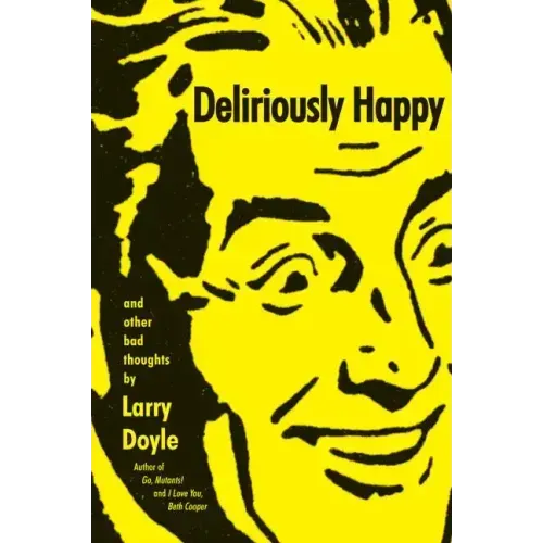 Deliriously Happy