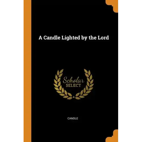 A Candle Lighted by the Lord
