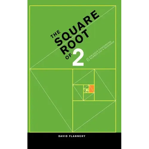 The Square Root of 2: A Dialogue Concerning a Number and a Sequence