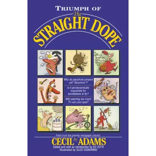 Triumph of the Straight Dope