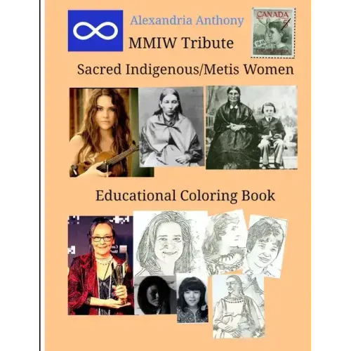 Sacred Indigenous/Metis Women - MMIW Tribute