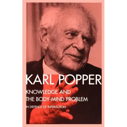 Knowledge and the Body-Mind Problem: In Defence of Interaction