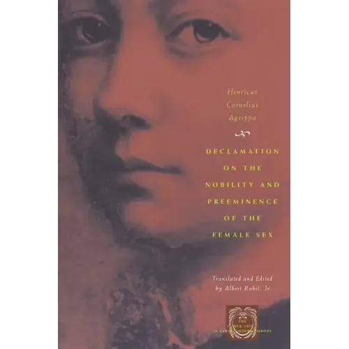 Declamation on the Nobility and Preeminence of the Female Sex
