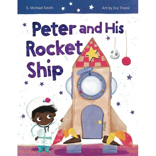 Peter And His Rocket Ship