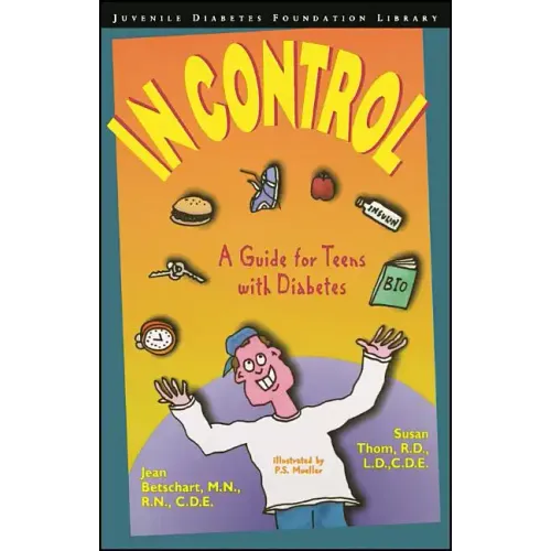 In Control: A Guide for Teens with Diabetes