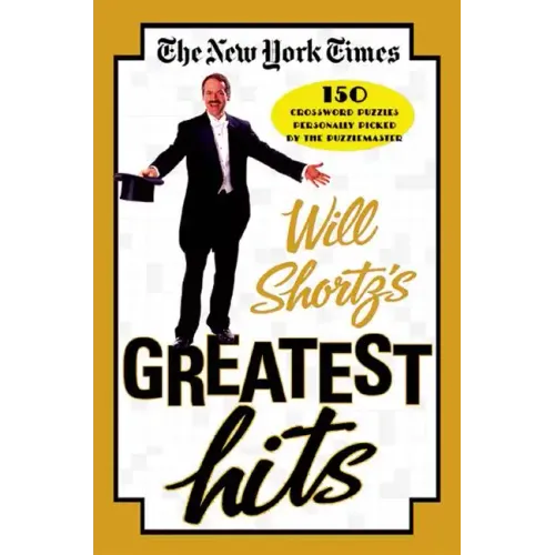 New York Times Will Shortz's Greatest Hits
