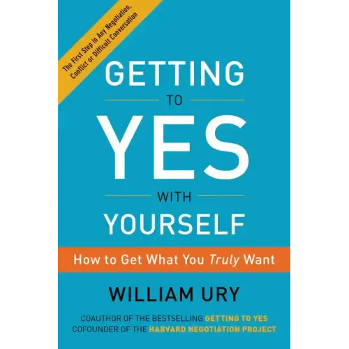 Getting to Yes with Yourself