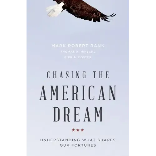 Chasing the American Dream: Understanding What Shapes Our Fortunes