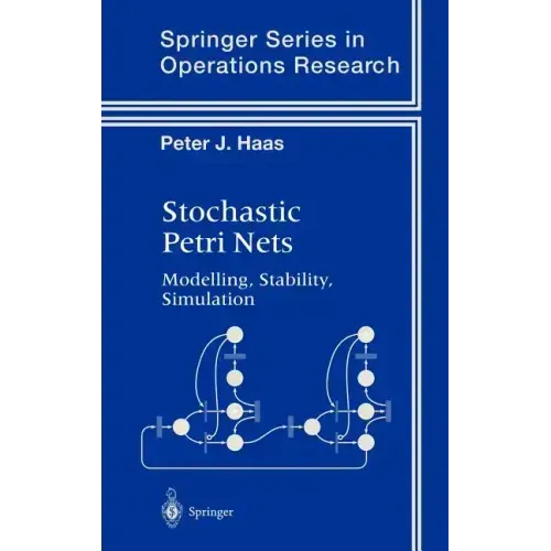 Stochastic Petri Nets: Modelling, Stability, Simulation