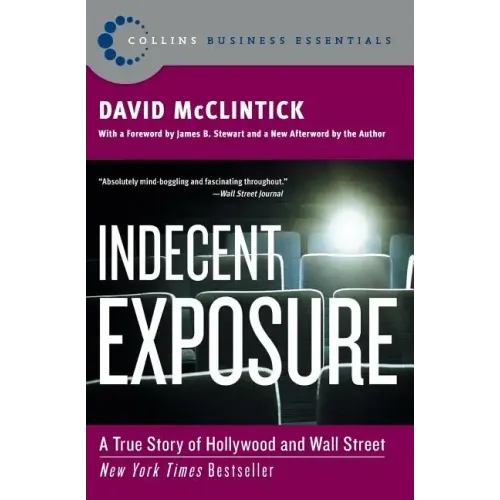 Indecent Exposure: A True Story of Hollywood and Wall Street