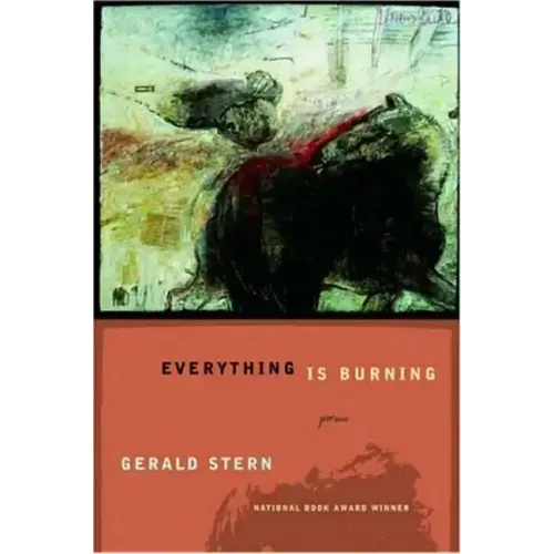 Everything Is Burning: Poems