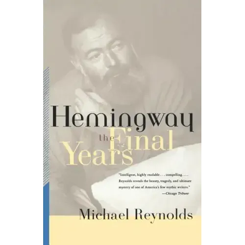 Hemingway: The Final Years