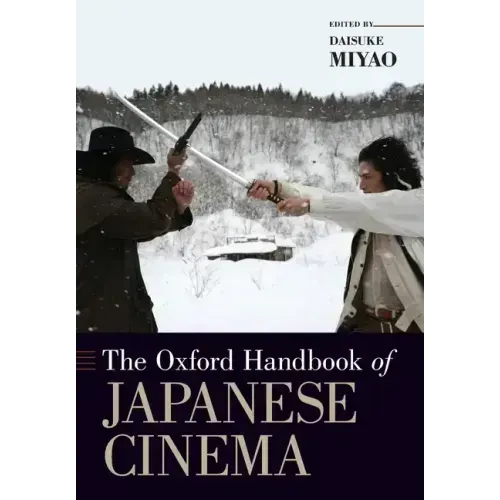 Oxford Handbook of Japanese Cinema