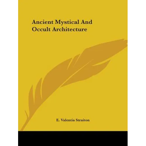Ancient Mystical And Occult Architecture