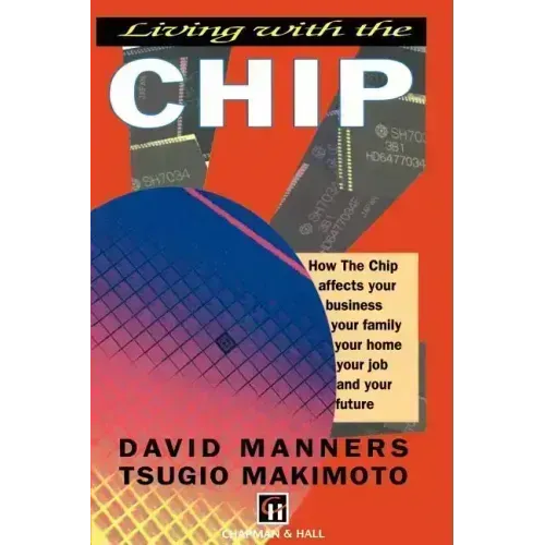 Living with the Chip