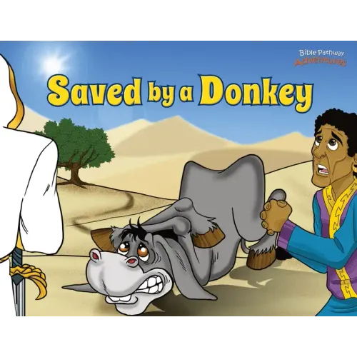 Saved by a Donkey: The story of Balaam's Donkey