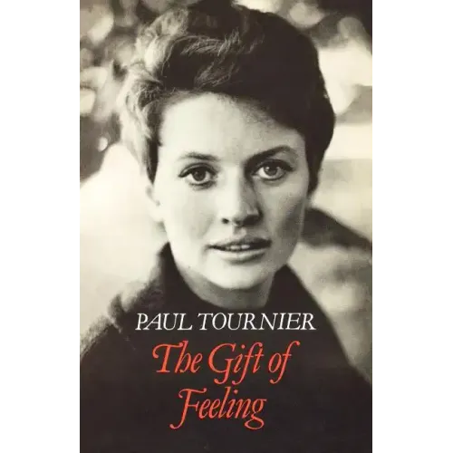 The Gift of Feeling