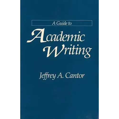A Guide to Academic Writing