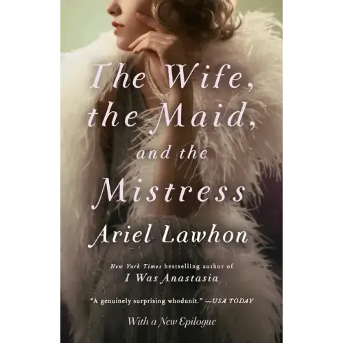 The Wife, the Maid, and the Mistress