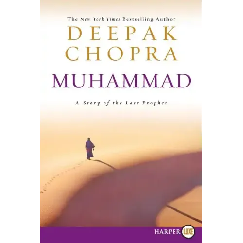 Muhammad LP: A Story of the Last Prophet