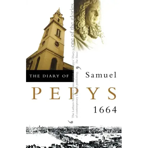 The Diary of Samuel Pepys: Volume V - 1664