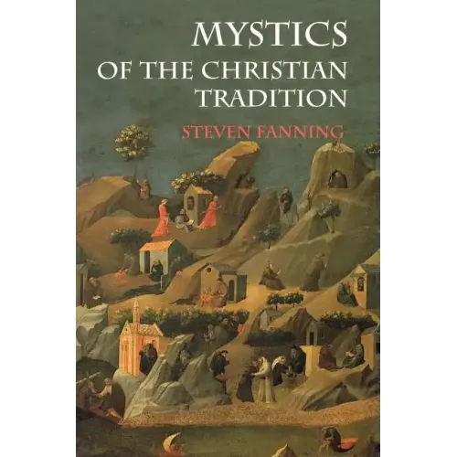 Mystics of the Christian Tradition