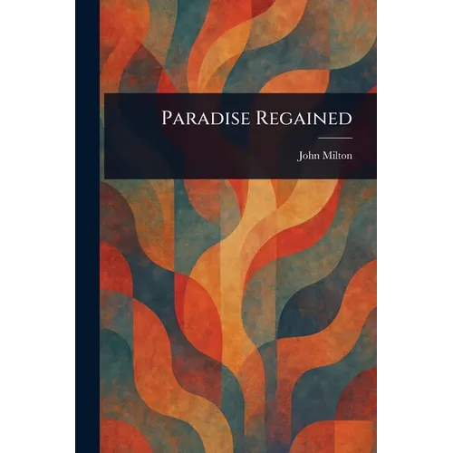 Paradise Regained