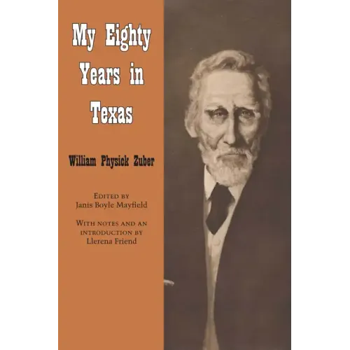 My Eighty Years in Texas