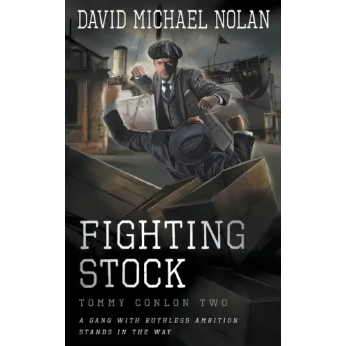 Fighting Stock: A Historical Crime Thriller