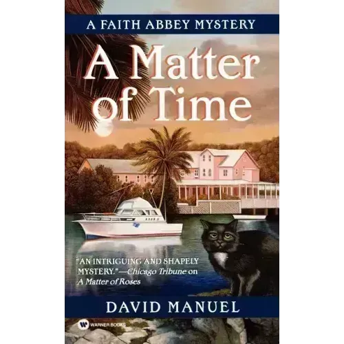 A Matter of Time: A Faith Abbey Mystery