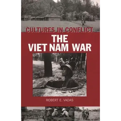 Cultures in Conflict--The Viet Nam War