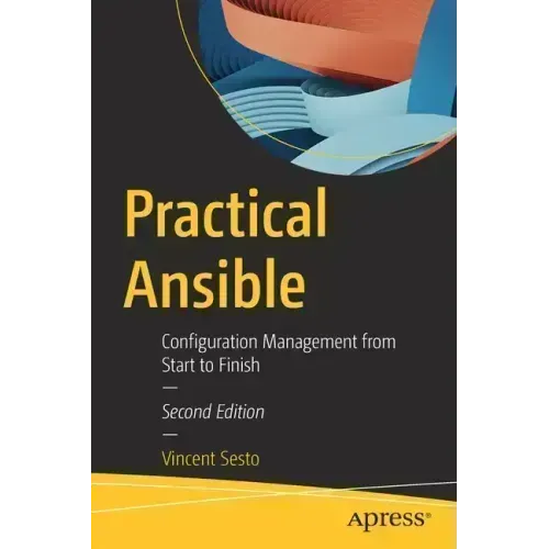 Practical Ansible: Configuration Management from Start to Finish
