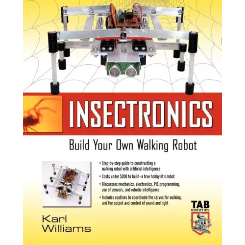 Insectronics: Build Your Own Walking Robot