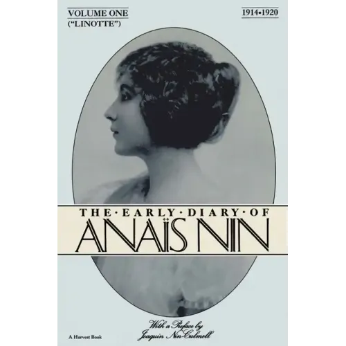 Lionette: The Early Diary of Anais Nin 1914-1920